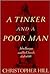 A Tinker and a Poor Man: John Bunyan and His Church, 1628-88