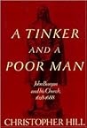 A Tinker and a Poor Man: John Bunyan and His Church, 1628-88
