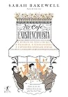 Book cover for No café existencialista: O retrato da época em que a filosofia, a sensualidade e a rebeldia andavam juntas (Portuguese Edition)