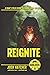 Reignite: A Man's Field Guide To Taking Back His Life
