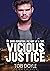Vicious Justice