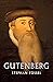 Gutenberg by Stephan Füssel