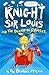 Knight Sir Louis and the Dreadful Damsel by The Brothers McLeod