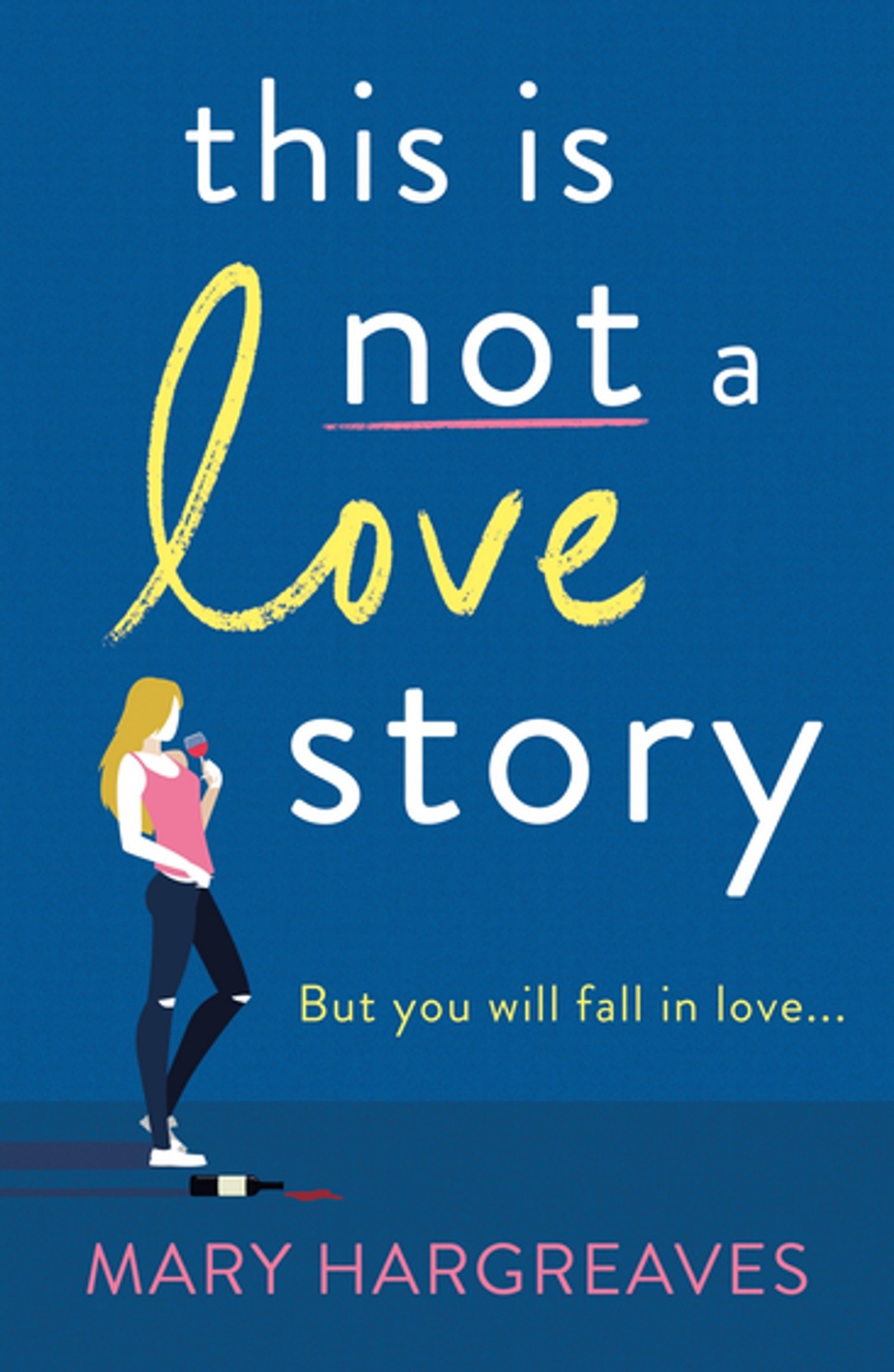 This Is Not A Love Story (Riley Wolfe 1)