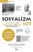 Sosyalizm 101 : Bolşevikler ve Karl Marx’tan Demokratik Sosyalistlere Kadar Sosyalizm Hakkında Bilmeniz Gereken Her Şey