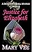 Justice for Elizabeth (Dete...
