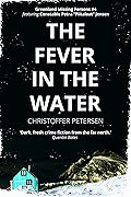 The Fever in the Water