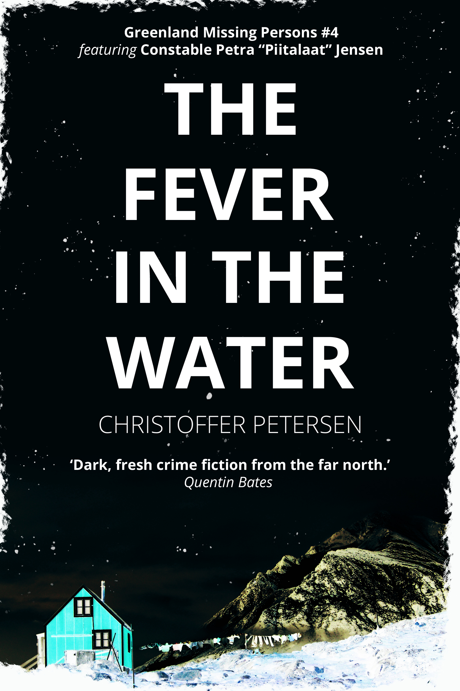 The Fever in the Water (Greenland Missing Persons #4)