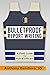 Bulletproof Report Writing: A Field Guide for Law Enforcement (Search & Seizure Survival Guides)