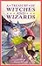 A Treasury of Witches and W...