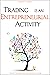 Trading is an Entrepreneuri...