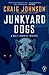 Junkyard Dogs (Walt Longmir...