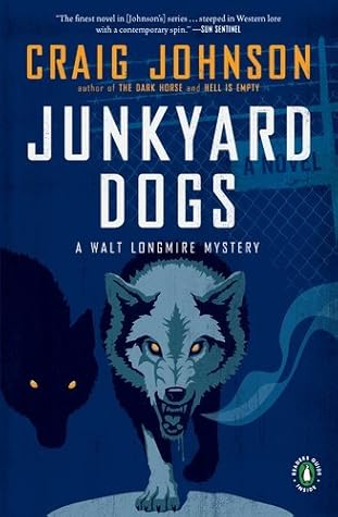Junkyard Dogs Walt Longmire 6 By Craig Johnson
