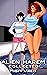 Alien Harem Collected: An Erotic Sci-Fi Slice-of-Life