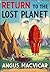 Return to the Lost Planet