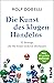 Die Kunst des klugen Handelns: Neuausgabe: komplett überarbeitet, mit großem Workbook-Teil (German Edition)