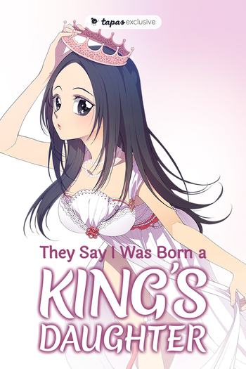 They Say I Was Born a King's Daughter, Season 1 (ebook)
