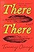 There There