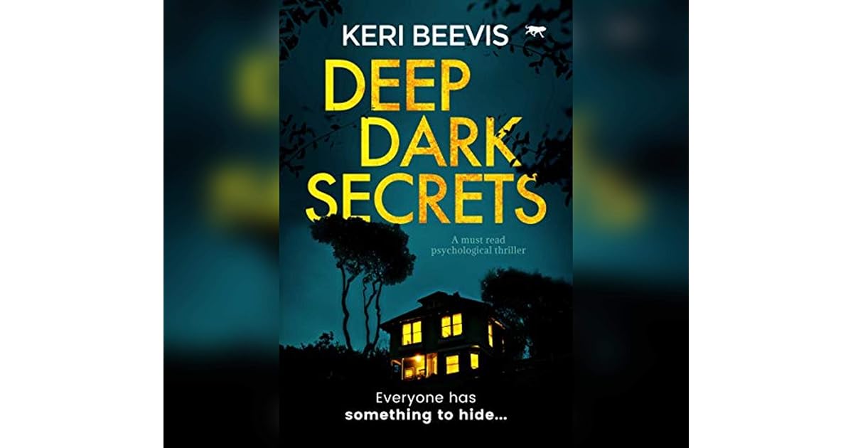 Deep Dark Secrets by Keri Beevis