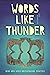 Words Like Thunder: New and Used Anishinaabe Prayers (Made in Michigan Writers Series)