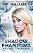 Shadow Phantoms (Underworld, #15) (Witch, Warlock and Vampire, #31)