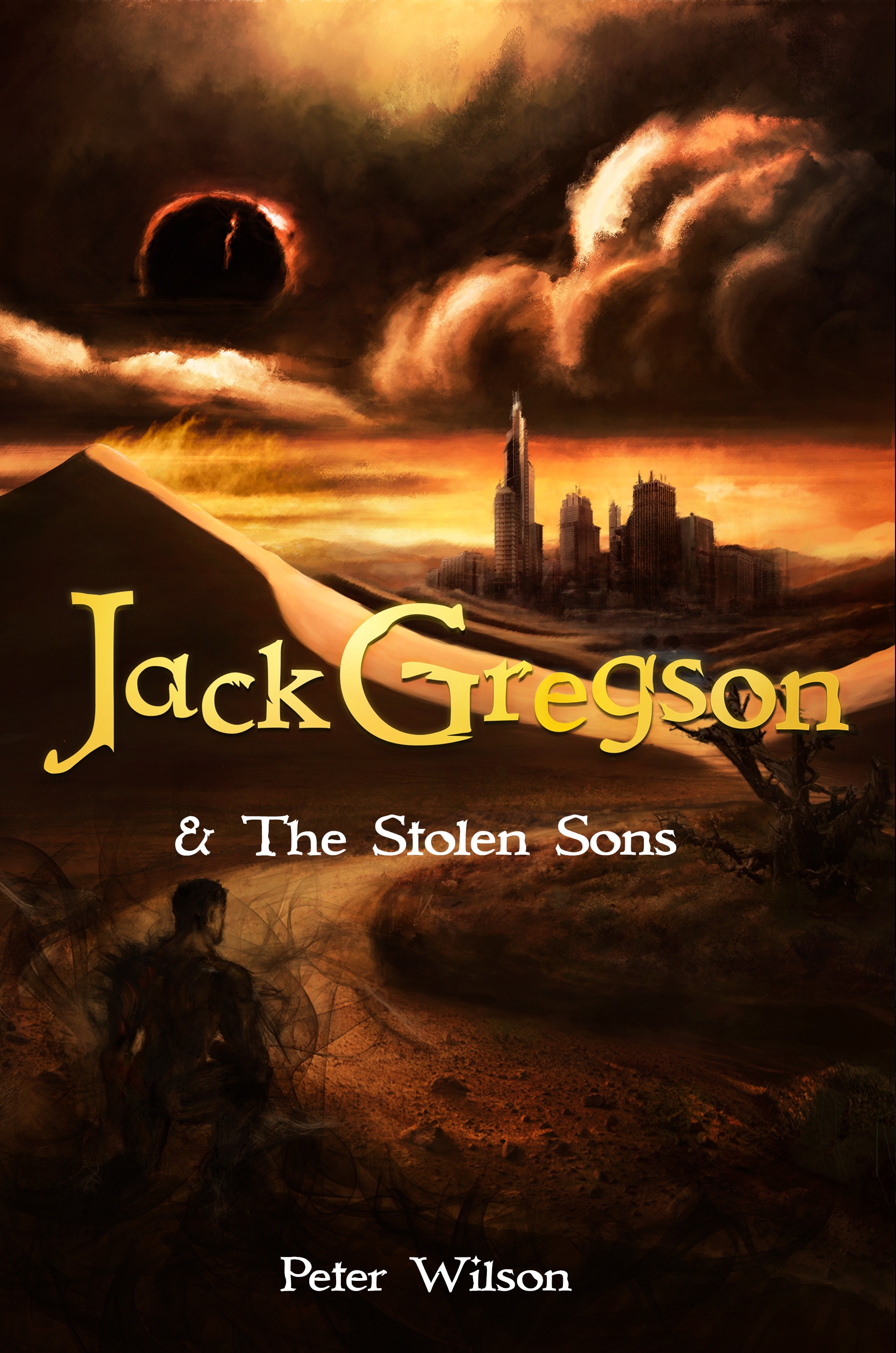 Jack Gregson & The Stolen Sons (Jack Gregson Trilogy #2)