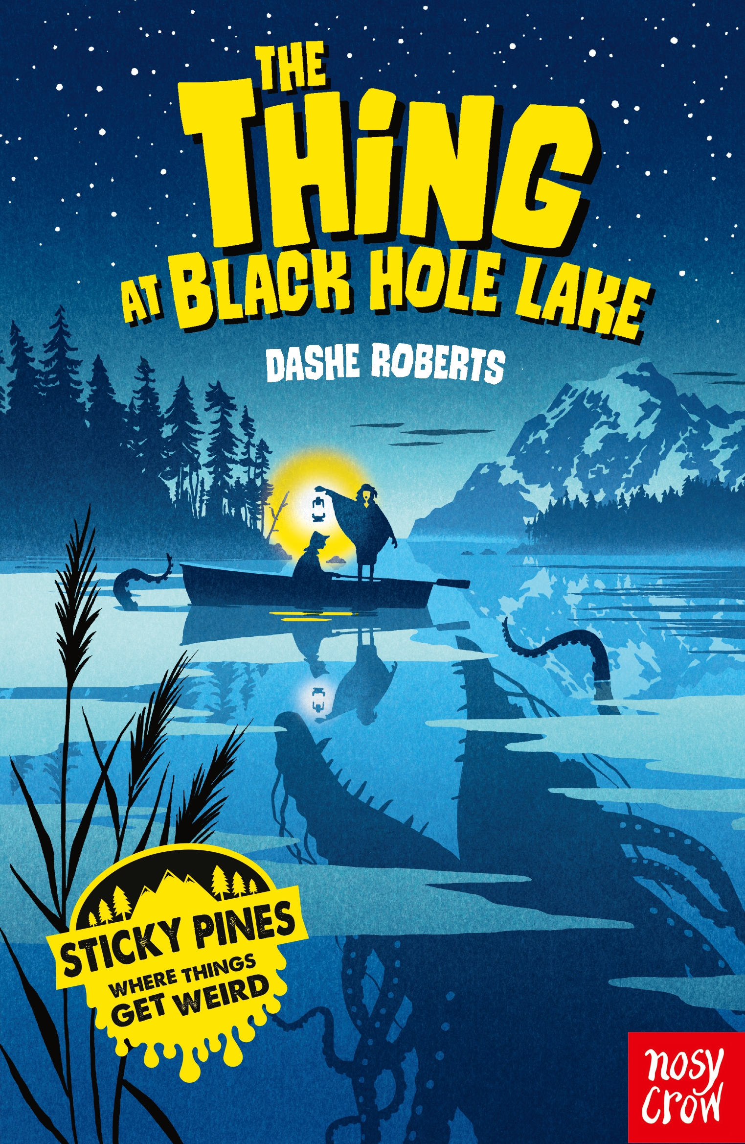 The Thing at Black Hole Lake (Sticky Pines, #2)