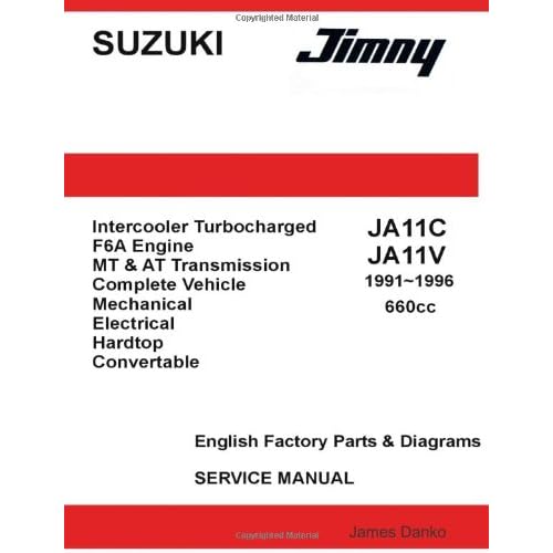 Suzuki Jimny Ja11c Ja11v 660cc English Factory Parts Manual 1991 1996 By James Tomassoni Suzuki Jimny Ja11c Ja11v 660cc English Factory Parts Manual 1991 1996 By James Tomassoni