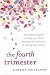 The Fourth Trimester