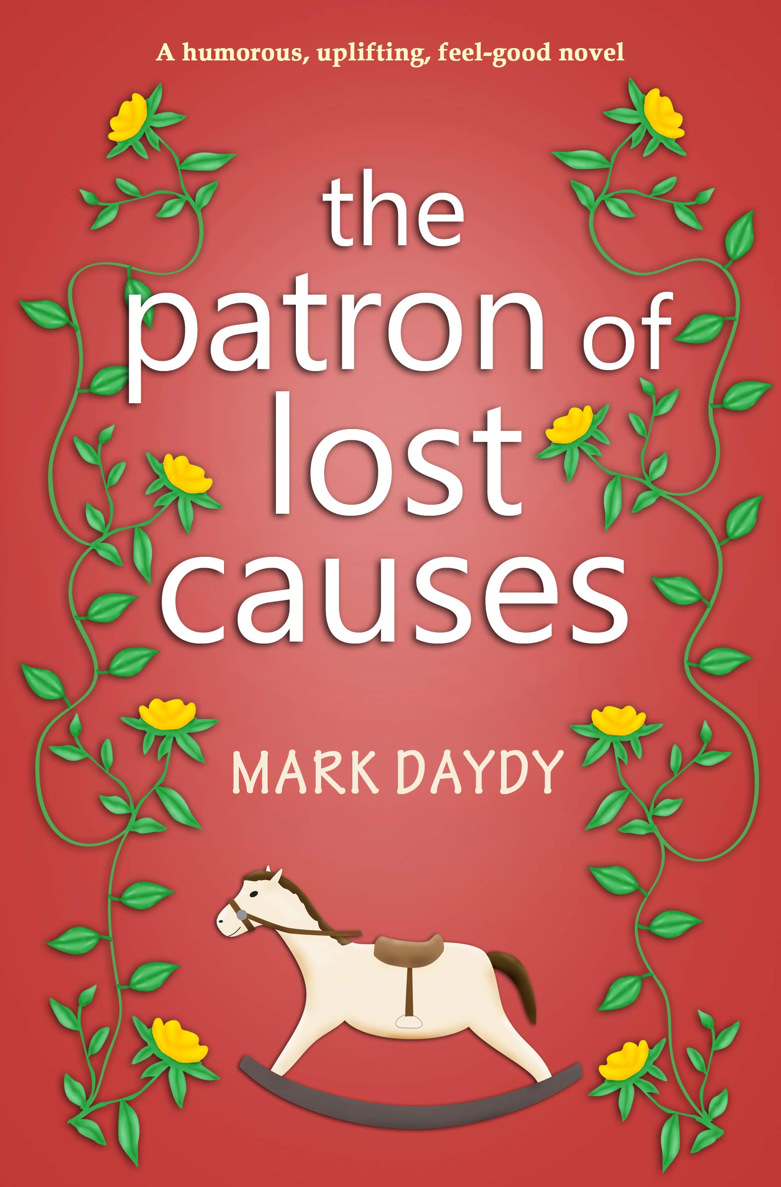 The Patron of Lost Causes (Kindle Edition)