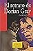 El retrato de Dorian Gray (Spanish Edition)