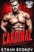 Cardinal: An MC Romance (Outlaw MC Book 2)