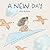 A New Day