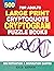 500 Large Print For Adults CryptoQuote&Cryptogram Puzzle Books by Kris Bandon