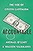 Accountable: The Rise of Citizen Capitalism – A Provocative Analysis of Corporate Purpose and Prosperous Economies