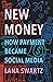 New Money by Lana Swartz