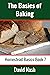 The Basics of Baking: How t...
