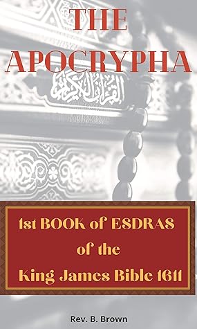 The Apocrypha: 1st Book of Esdras