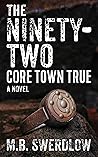 The Ninety-Two by M.B. Swerdlow The Ninety-Two by M.B. Swerdlow