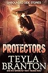 Protectors (Unbounded Book 3) Protectors (Unbounded Book 3)