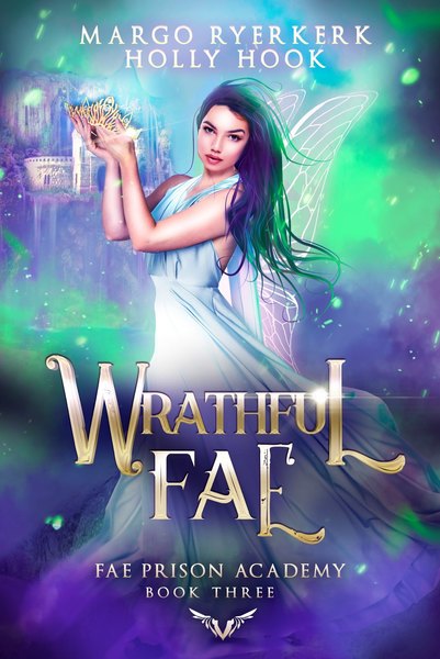 Wrathful Fae (Fae Prison Academy, #3)