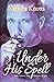 Under His Spell: Secret Memoirs of Being Married to a Wizard