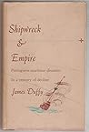 Shipwreck & Empire by James Duffy