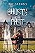 Ghosts of the Past