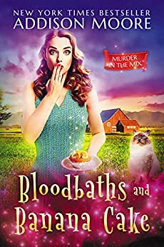 Bloodbaths and Banana Cake (Murder in the Mix, #7)
