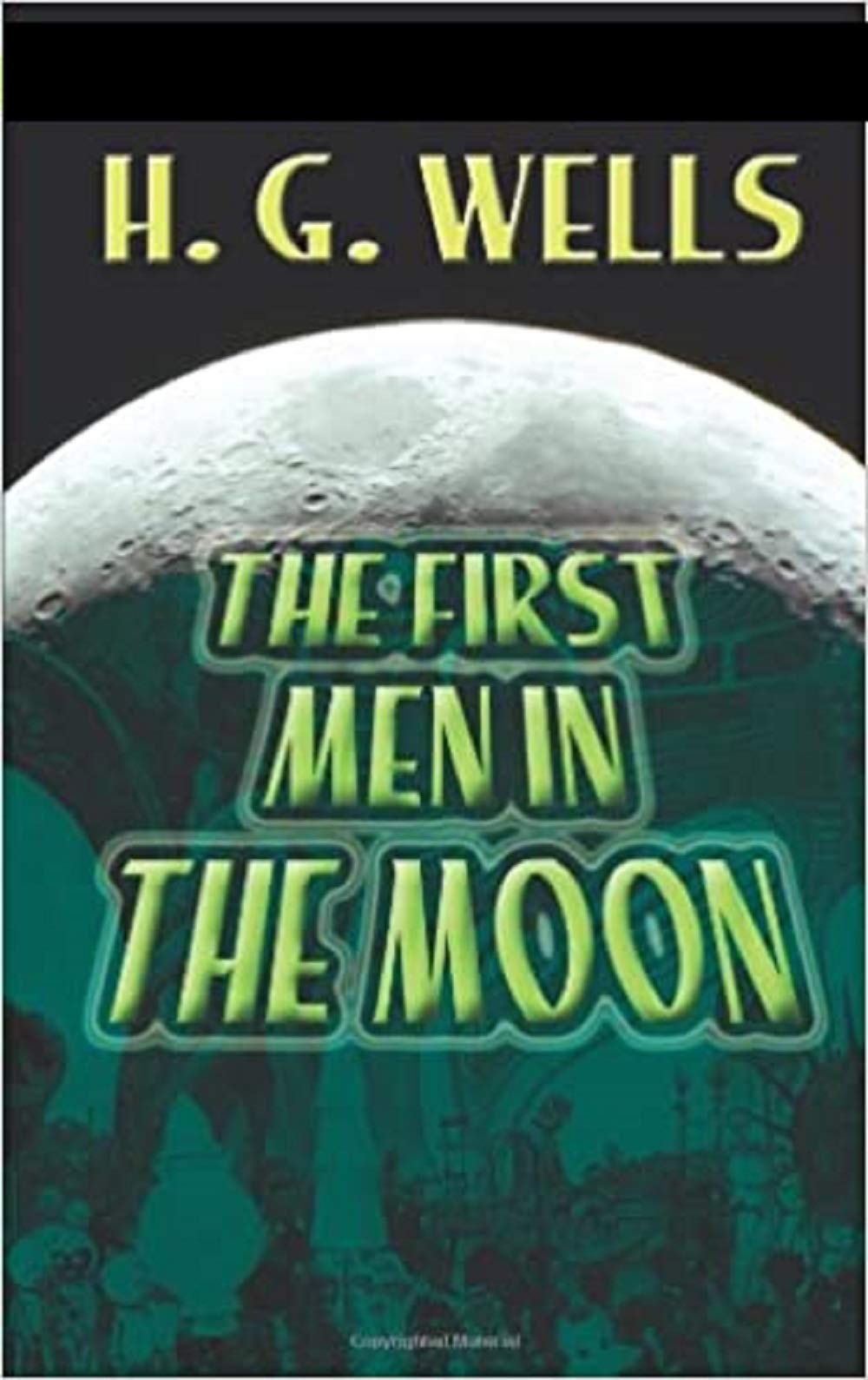 The First Men in the Moon Illustrated