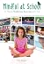 Mindful at School by Irma Smegen