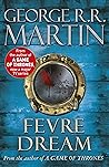 Fevre Dream: The ...
