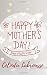 Happy Mother's Day: Poems f...