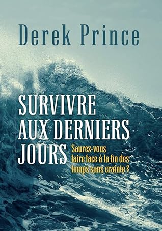 Survivre aux derniers jours